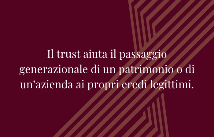 Il trust, il miglior modo per proteggere un patrimonio